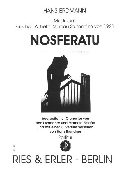 Nosferatu : Musik Zum Friedrich Wilhelm Murnau Stummfilm von 1921.