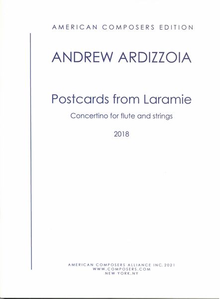 Postcards From Laramie, Op. 32 : Concertino For Flute and Strings (2018).