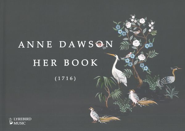 Anne Dawson, Her Book (1716) / edited by John Baxendale.