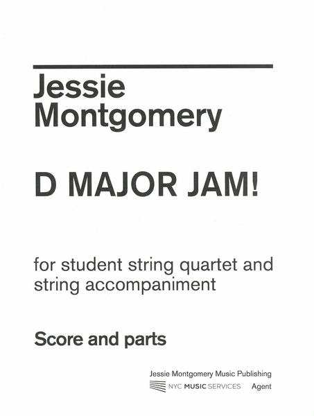 D Major Jam! : For Student String Quartet and String Accompaniment.