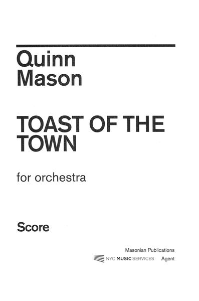 Toast of The Town : For Orchestra.