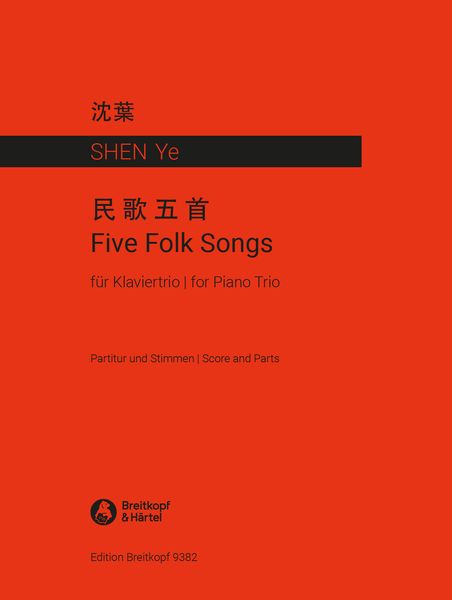 Five Folk Songs : For Piano Trio (2011).