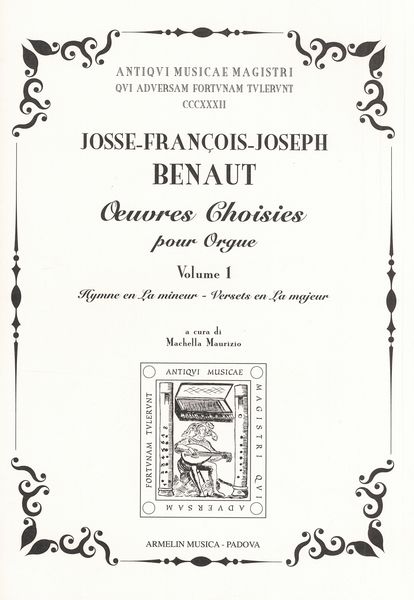 Oeuvres Choises Pour Orgue, Vol. 1 / edited by Maurizio Machella.