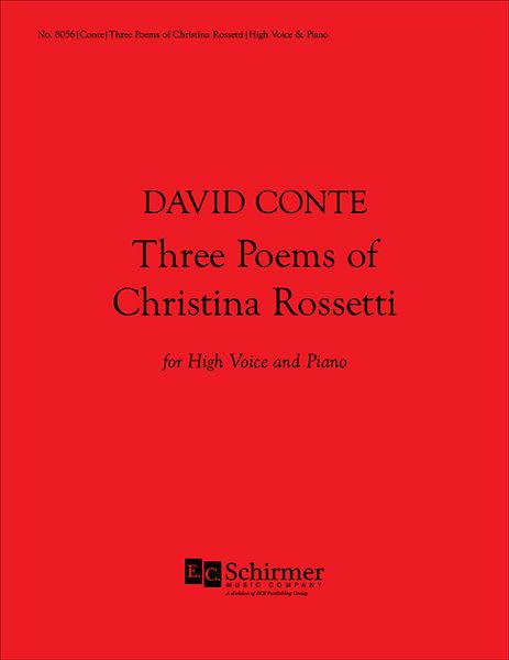 Three Poems of Christina Rossetti : For High Voice and Piano [Download].