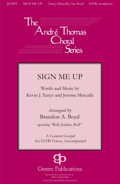 Sign Me Up : For SATB and Piano.