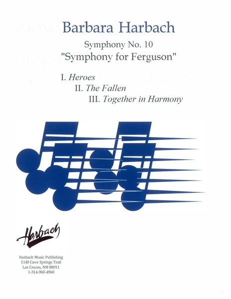 Symphony No. 10 - Symphony For Ferguson : For Orchestra (2015) [Download].
