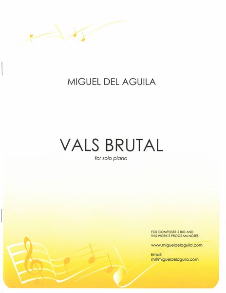 Vals Brutal, Op. 48 : For Solo Piano (1995, Rev. 2019).