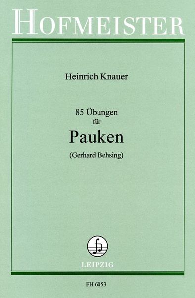 85 Übungen : Für Pauken = 85 Exercises For Timpani.