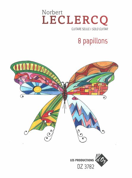 8 Papillons : For Solo Guitar.