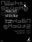 Nacht-Stuecke : For Piano / Fingering by Sherri Jones.