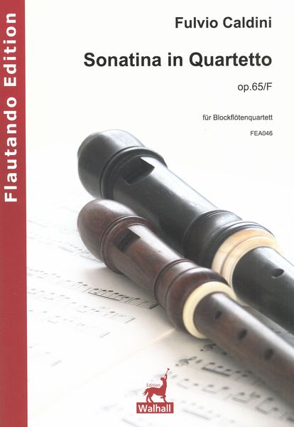 Sonatina In Quartetto, Op. 65/F : Für Blockflötenquartett (2000).