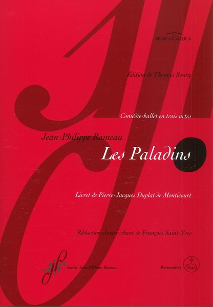 Paladins : Comédie-Ballet En Trois Actes / edited by Thomas Soury.
