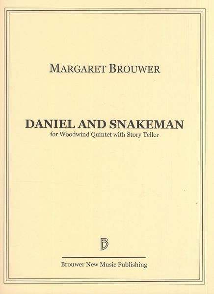 Daniel and Snakeman : For Wind Quintet and Story Teller (2019).
