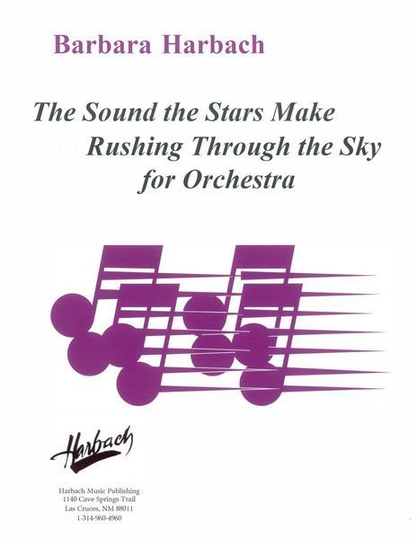 Sound The Stars Make Rushing Through The Sky : For Orchestra.