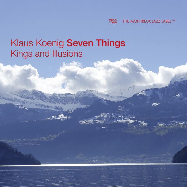 Kings and Illusions / Klaus Koenig Seven Things.