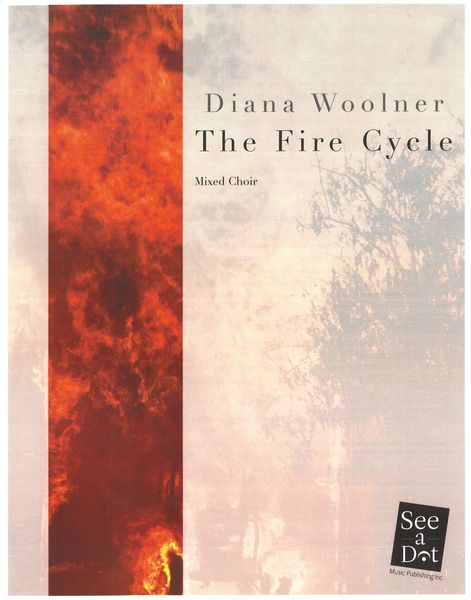 Fire Cycle : For Mixed Choir.