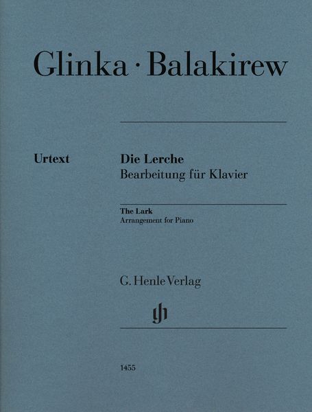 Lerche = The Lark : For Piano / arranged by Michail Glinka.