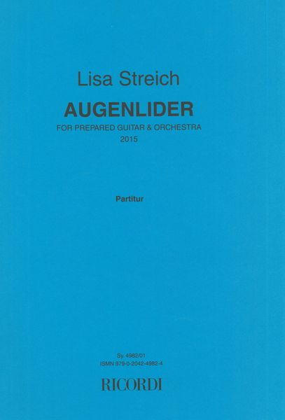 Augenlider : For Prepared Guitar and Orchestra (2015).