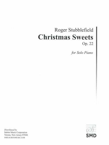 Christmas Sweets, Op. 22 : For Solo Piano (2019).