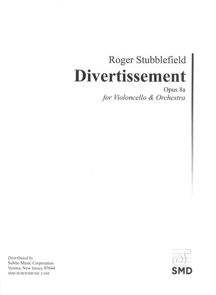 Divertissement, Op. 8a : For Cello and Orchestra (2011).