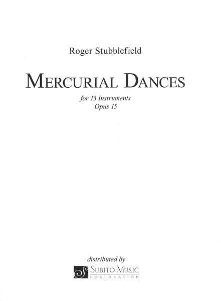 Mercurial Dances, Op. 15 : For 13 Instruments (2014).
