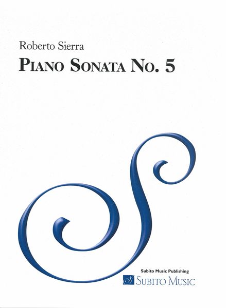 Sonata No. 5 : For Piano Solo (2020-2021).