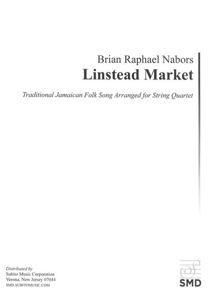 Linstead Market : Traditional Jamaican Folk Song arranged For String Quartet (2018).