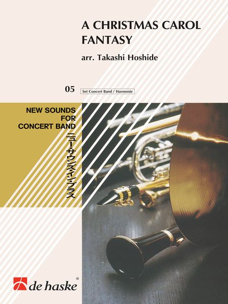 Christmas Carol Fantasy : For Concert Band / arr. by Takashi Hoshide.
