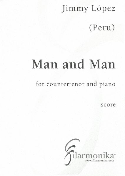 Man and Man : For Countertenor and Piano (2015).