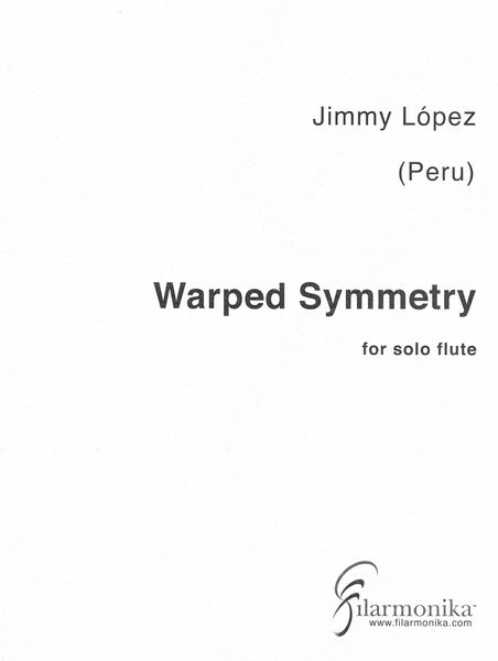Warped Symmetry : For Solo Flute (2011).