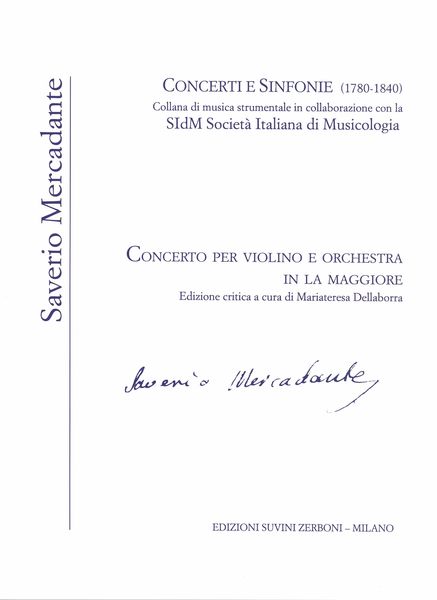 Concerto In La Maggiore : Per Violino E Orchestra / Ed. Mariateresa Dellaborra.