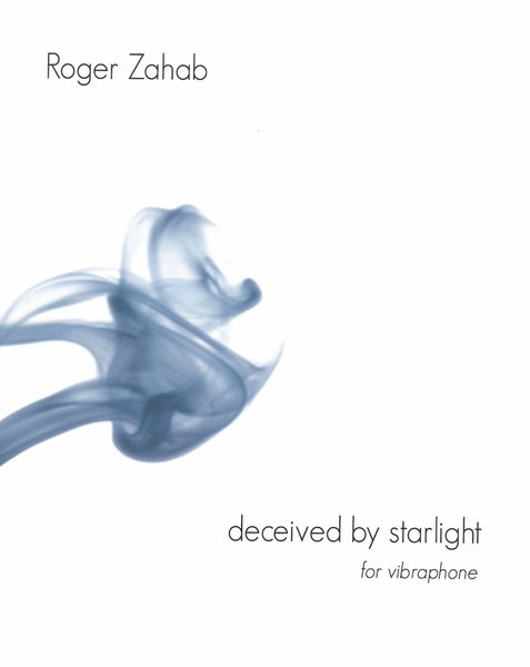 Deceived by Starlight : For Vibraphone (1995/6).