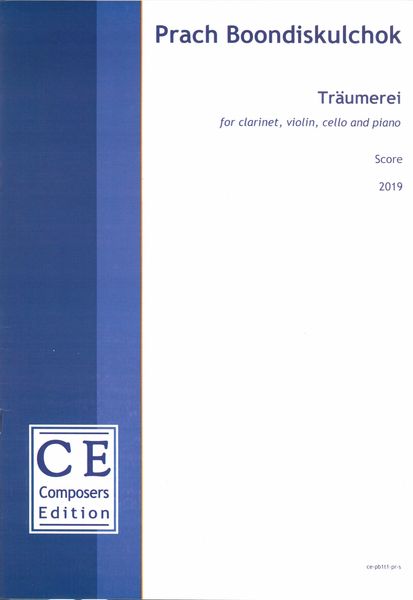 Träumerei : For Clarinet, Violin, Cello and Piano (2019).