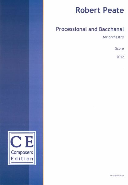 Processional and Bacchanal : For Orchestra (2012).