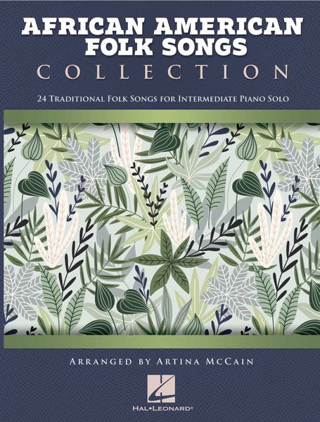 African American Folk Songs Collection : For Piano / arranged by Artina Mccain.