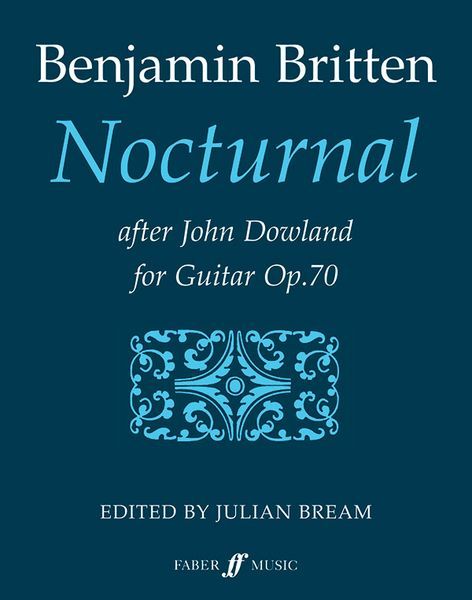 Nocturnal, After John Dowland Op. 70 : For Guitar / Ed. Julian Bream [Download].