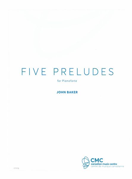 Five Preludes : For Pianoforte.