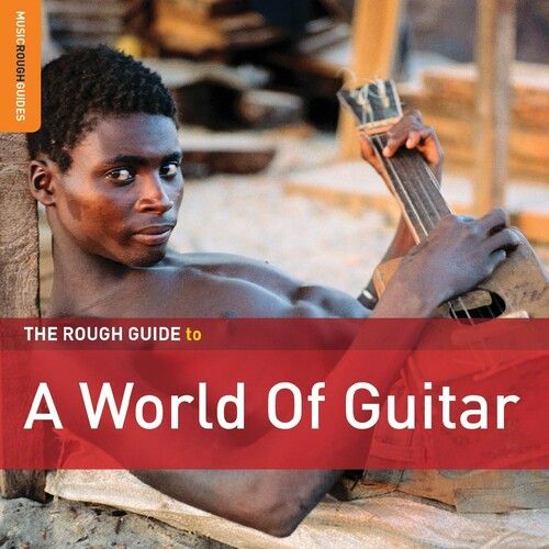 Rough Guide To A World of Guitar.