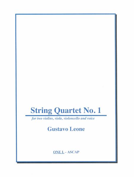 String Quartet No. 1 : For String Quartet and Voice (1995).