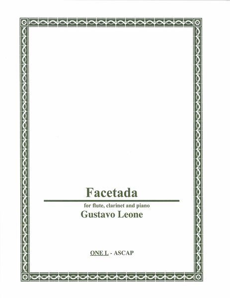 Facetada : For Flute, Clarinet and Piano (2007).