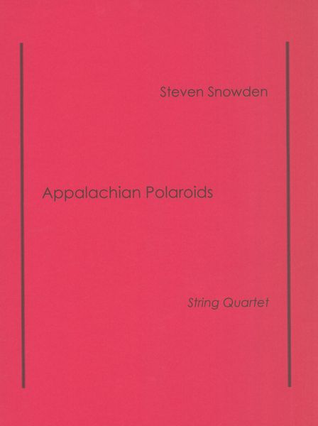 Appalachian Polaroids : For String Quartet (2012).
