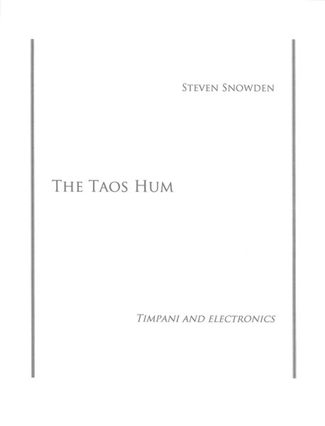 Taos Hum : For Timpani and Electronics.