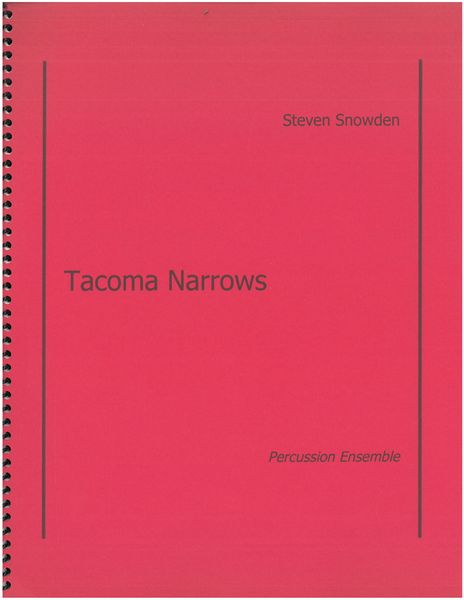 Tacoma Narrows : For Percussion Ensemble.