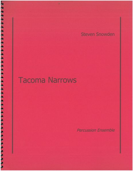 Tacoma Narrows : For Percussion Ensemble.