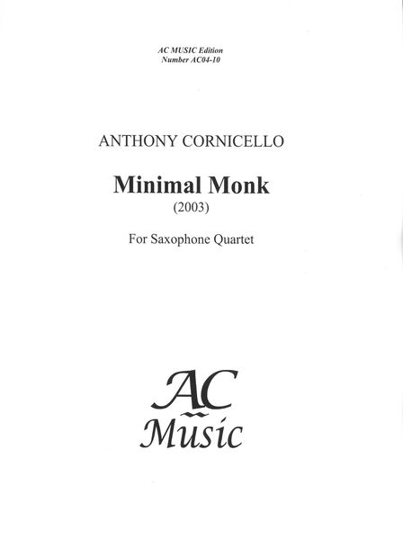 Minimal Monk : For Saxophone Quartet (2003).