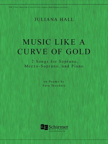 Barter, From Music Like A Curve of Gold : For Soprano, Mezzo-Soprano and Piano (2015) [Download].