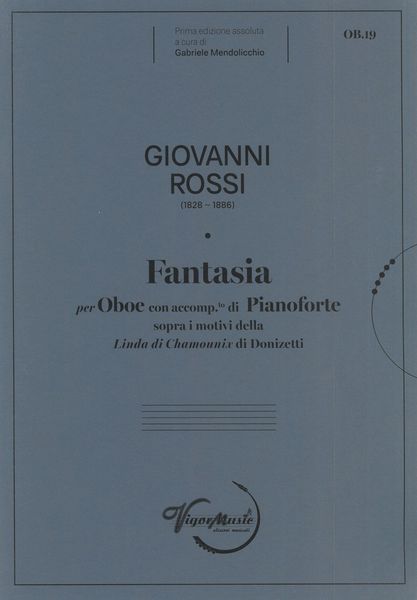 Fantasia : Per Oboe Con Accomp.To Di Pianoforte Sopra I Motivi Della Linda Di Chamounix Di Donizetti