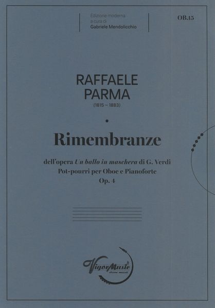 Rimembranze Dell'opera Un Ballo In Maschera Di G. Verdi, Op. 4 : Potpourri Per Oboe E Pianoforte.