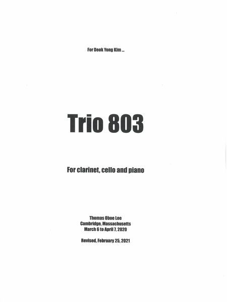 Trio 803 : For Clarinet, Cello and Piano (2020) [Download].