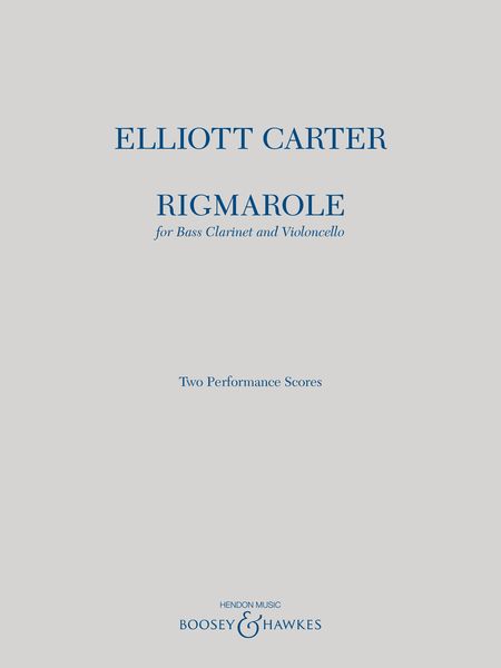 Rigmarole : For Bass Clarinet and Violoncello (2011).